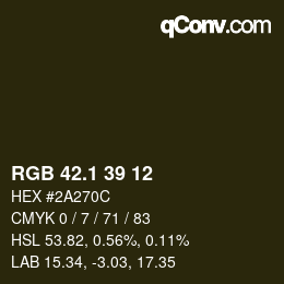 カラーコード: RGB 42.1 39 12 | qconv.com