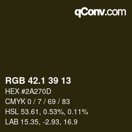 カラーコード: RGB 42.1 39 13 | qconv.com