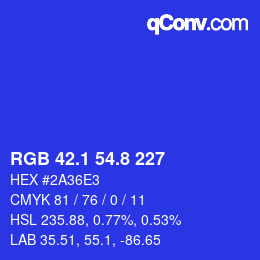 カラーコード: RGB 42.1 54.8 227 | qconv.com