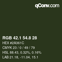 カラーコード: RGB 42.1 54.8 28 | qconv.com