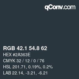 カラーコード: RGB 42.1 54.8 62 | qconv.com