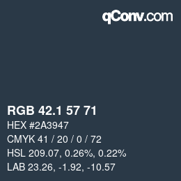Color code: RGB 42.1 57 71 | qconv.com