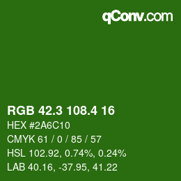 カラーコード: RGB 42.3 108.4 16 | qconv.com