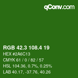 カラーコード: RGB 42.3 108.4 19 | qconv.com