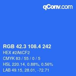 カラーコード: RGB 42.3 108.4 242 | qconv.com