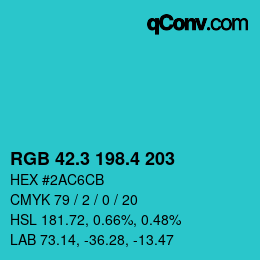 カラーコード: RGB 42.3 198.4 203 | qconv.com