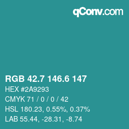 カラーコード: RGB 42.7 146.6 147 | qconv.com
