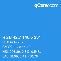 カラーコード: RGB 42.7 146.6 231 | qconv.com
