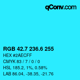 カラーコード: RGB 42.7 236.6 255 | qconv.com