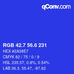 カラーコード: RGB 42.7 56.6 231 | qconv.com
