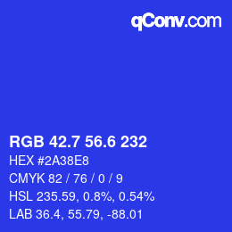 カラーコード: RGB 42.7 56.6 232 | qconv.com