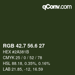カラーコード: RGB 42.7 56.6 27 | qconv.com