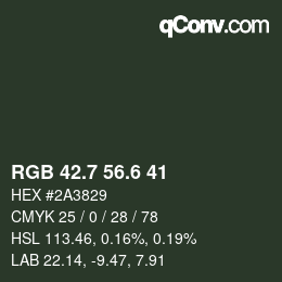 カラーコード: RGB 42.7 56.6 41 | qconv.com