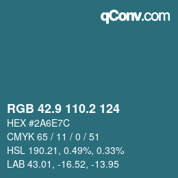 カラーコード: RGB 42.9 110.2 124 | qconv.com