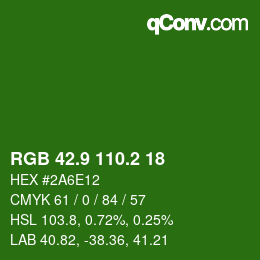 カラーコード: RGB 42.9 110.2 18 | qconv.com