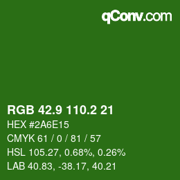 カラーコード: RGB 42.9 110.2 21 | qconv.com