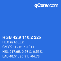 Color code: RGB 42.9 110.2 226 | qconv.com