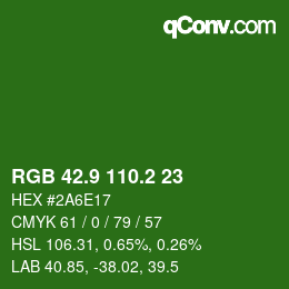 カラーコード: RGB 42.9 110.2 23 | qconv.com