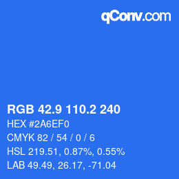 カラーコード: RGB 42.9 110.2 240 | qconv.com