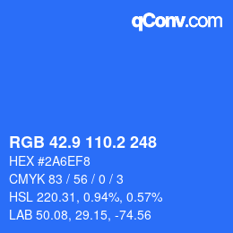 カラーコード: RGB 42.9 110.2 248 | qconv.com