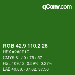 カラーコード: RGB 42.9 110.2 28 | qconv.com