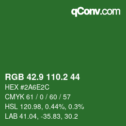 カラーコード: RGB 42.9 110.2 44 | qconv.com