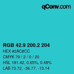 カラーコード: RGB 42.9 200.2 204 | qconv.com