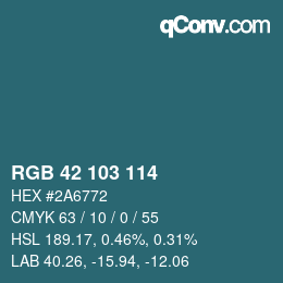 Color code: RGB 42 103 114 | qconv.com