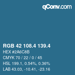 カラーコード: RGB 42 108.4 139.4 | qconv.com