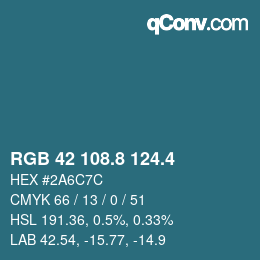 カラーコード: RGB 42 108.8 124.4 | qconv.com