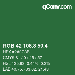 カラーコード: RGB 42 108.8 59.4 | qconv.com