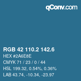 カラーコード: RGB 42 110.2 142.6 | qconv.com