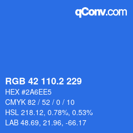 カラーコード: RGB 42 110.2 229 | qconv.com