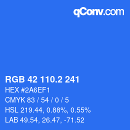 カラーコード: RGB 42 110.2 241 | qconv.com