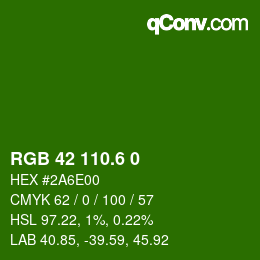 カラーコード: RGB 42 110.6 0 | qconv.com