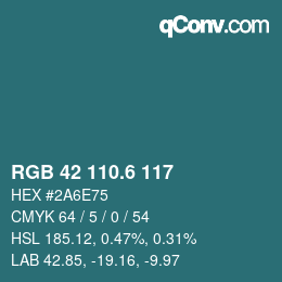 カラーコード: RGB 42 110.6 117 | qconv.com