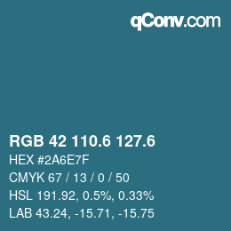 カラーコード: RGB 42 110.6 127.6 | qconv.com
