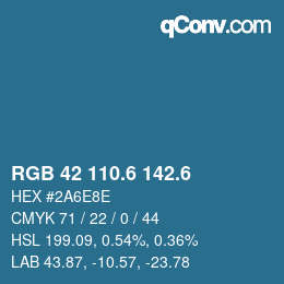 カラーコード: RGB 42 110.6 142.6 | qconv.com