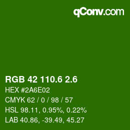 カラーコード: RGB 42 110.6 2.6 | qconv.com