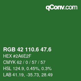 カラーコード: RGB 42 110.6 47.6 | qconv.com