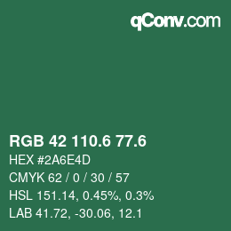 カラーコード: RGB 42 110.6 77.6 | qconv.com