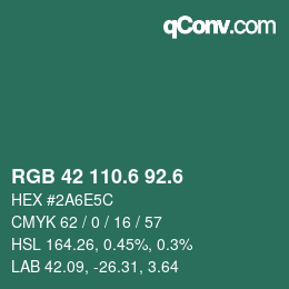 カラーコード: RGB 42 110.6 92.6 | qconv.com