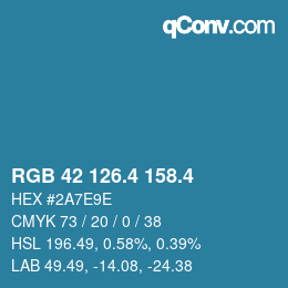 カラーコード: RGB 42 126.4 158.4 | qconv.com