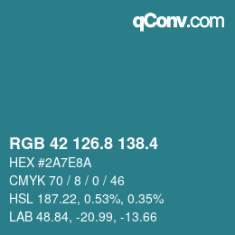カラーコード: RGB 42 126.8 138.4 | qconv.com