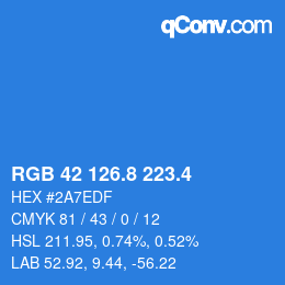 カラーコード: RGB 42 126.8 223.4 | qconv.com