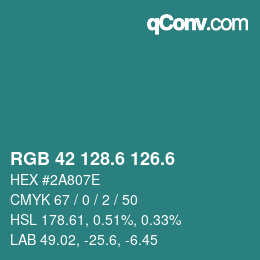 カラーコード: RGB 42 128.6 126.6 | qconv.com