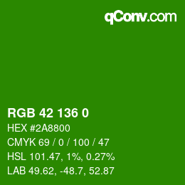 Color code: RGB 42 136 0 | qconv.com