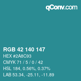 Color code: RGB 42 140 147 | qconv.com