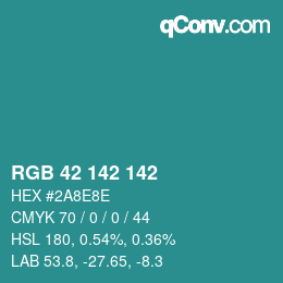 カラーコード: RGB 42 142 142 | qconv.com
