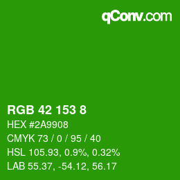 カラーコード: RGB 42 153 8 | qconv.com